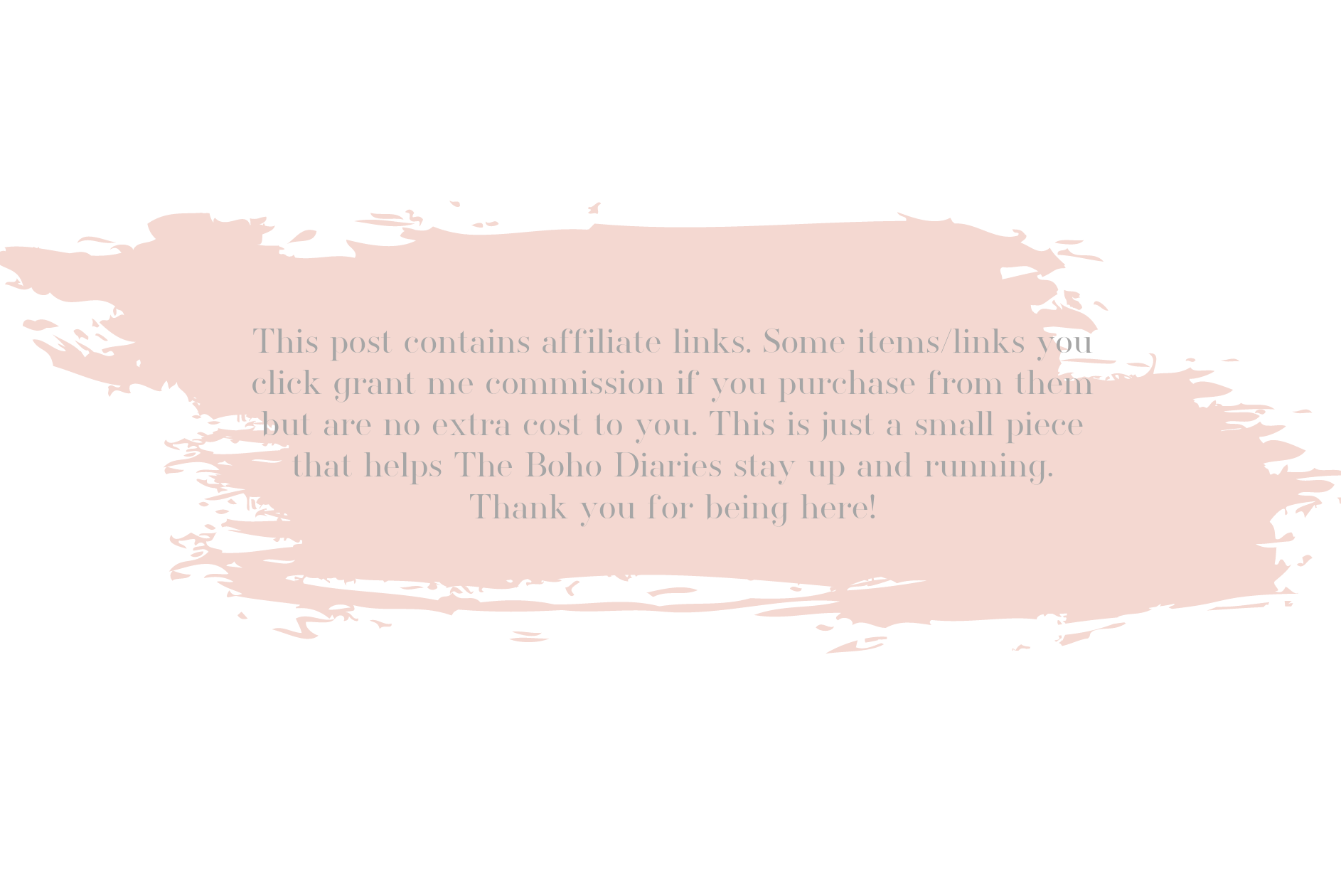 The Boho Diaries Affiliate Disclaimer
