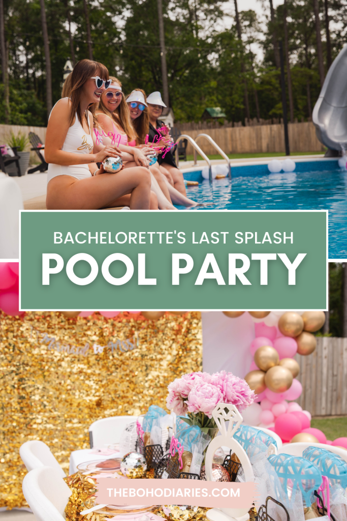 Bachelorette's Last Splash Pool Party Blog Post Pin